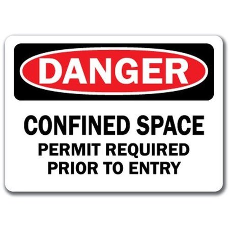 SIGNMISSION Danger-Confined Space Permit Reqd Prior To Entry 10x14 OSHA, DS-Confined Space Permit Required DS-Confined Space Permit Required